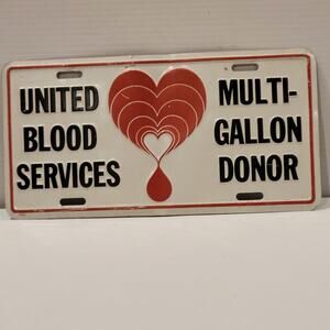 Vintage United Blood Services Multi-Gallon Donor Metal License Plate